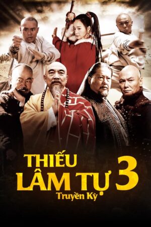 Thiếu Lâm Tự Truyền Kỳ (Phần 3)