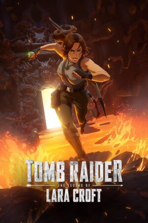 Tomb Raider: Huyền thoại Lara Croft